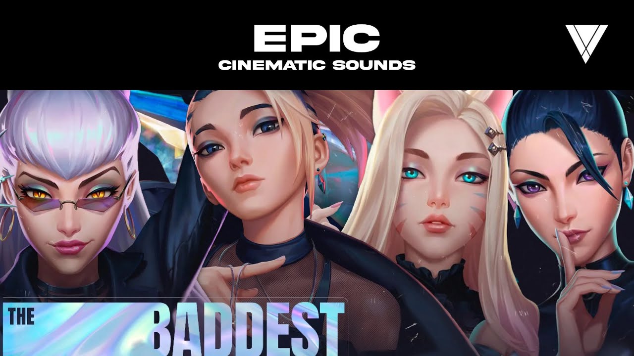 K/DA - THE BADDEST (EPIC ORCHESTRAL ROCK VERSION)
