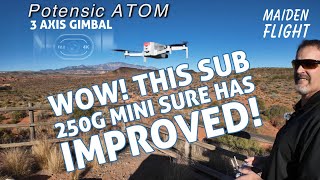 Potensic ATOM 3 Axis Gimbal   Stop Comparing this to the MINI 2 SE