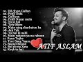 ATIF ASLAM Hindi Songs Collection Atif Aslam songs BEST OF ATIF ASLAM SONGS 2023 #atifaslam Mp3 Song