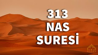 313 Nas Suresi - Kur'an-ı Kerim Rukye | Muhammad Abdulbaaeth