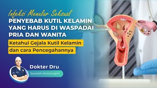 Penyebab Kutil Kelamin yang Harus Diwaspadai Pria dan Wanita!