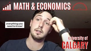 University of Calgary - Math & Economics | WHY I LOVE MATH!