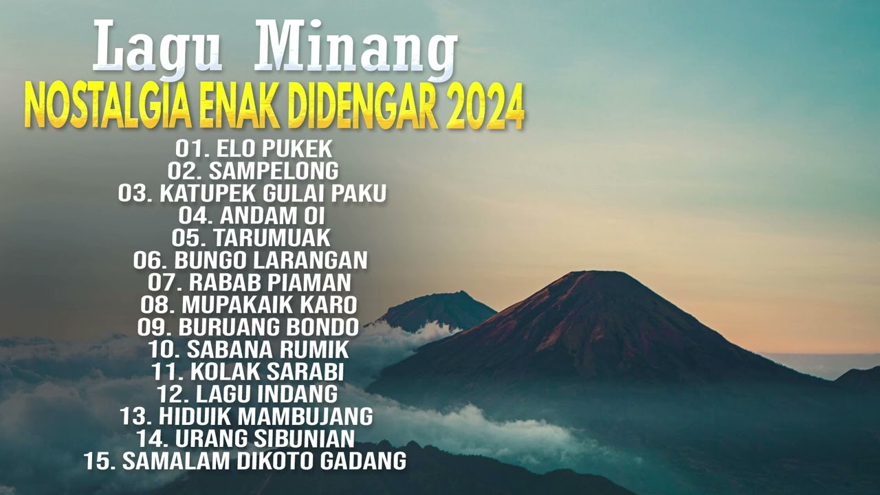 Lagu Minang Nostalgia Enak Didengar 2024  - Lagu Minang Lamo Terpopuler