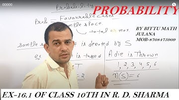 PROBABILITY EX-16.1 OF CLASS 10TH IN R.D. SHARMA MATH SOME BASIC CONCEPT OF PROBABILITY