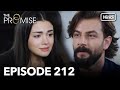 The Promise Episode 212 Hindi Dubbed 