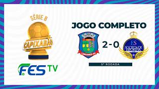 JOGO COMPLETO - LINHARES 2x0 CTE COLATINA - CAPIXABÃO SÉRIE B 2026