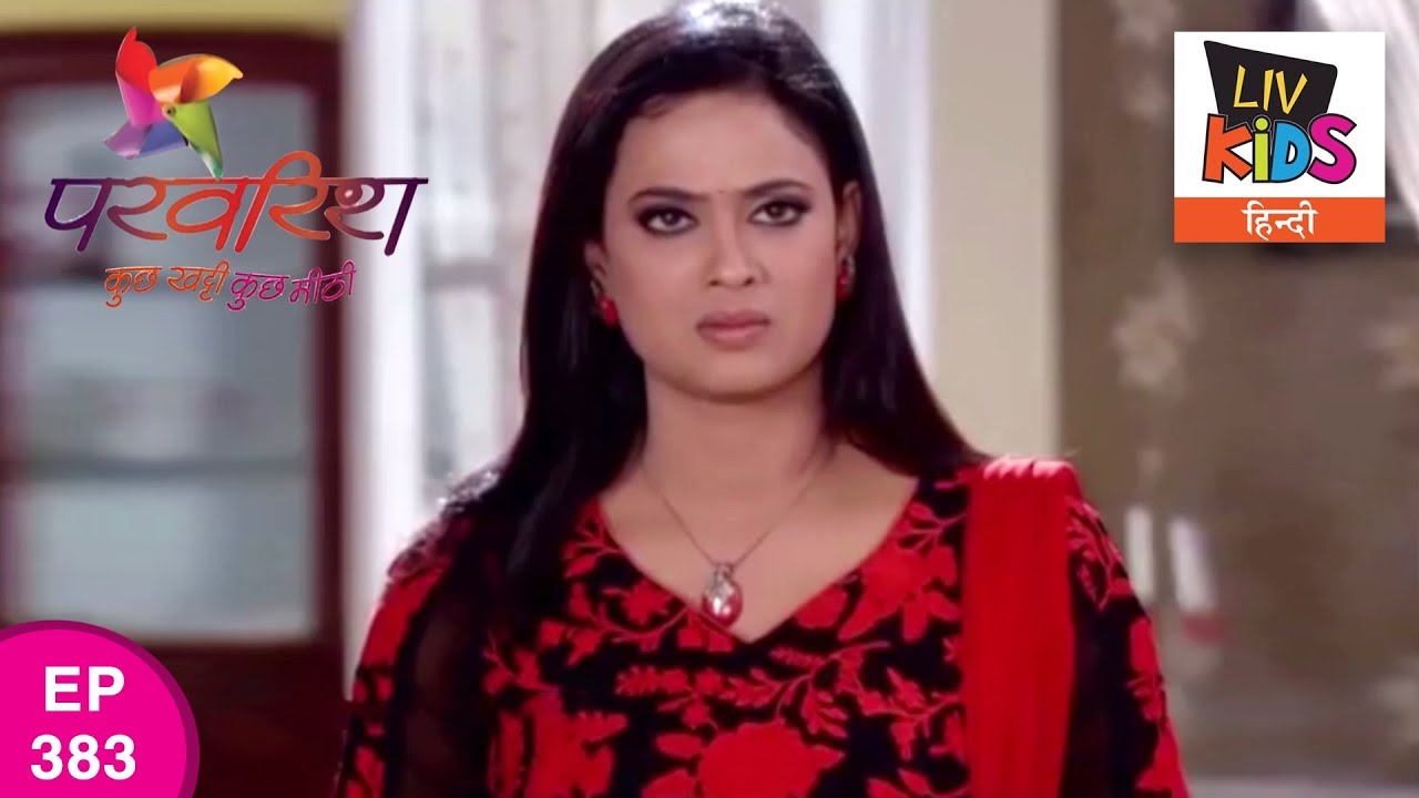 Parvarrish Season 1 - Ep 383 - Sweety Is Back