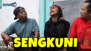 SEMUA JADI SENGKUNI