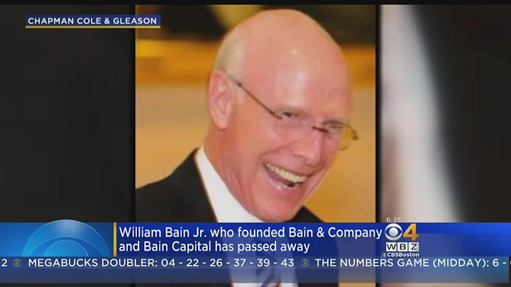 Bain & Co. Founder William Bain Jr. Dies