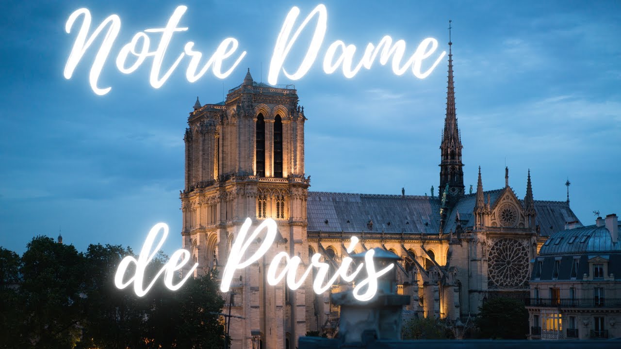 Notre Dame de Paris ! YouTube