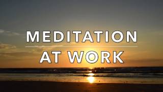 Quick Meditation for the Workplace