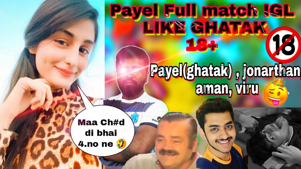 Entity Payel Team igl like Ghatak | Full Toxic Payel ( ghatak) ft. jonarthan, soul aman, OR viru
