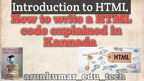 Introduction to HTML | kannada | how to write a HTML code