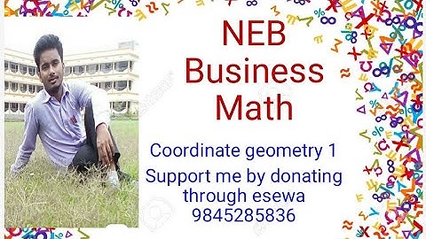 Coordinate geometry part 1 NEB business math
