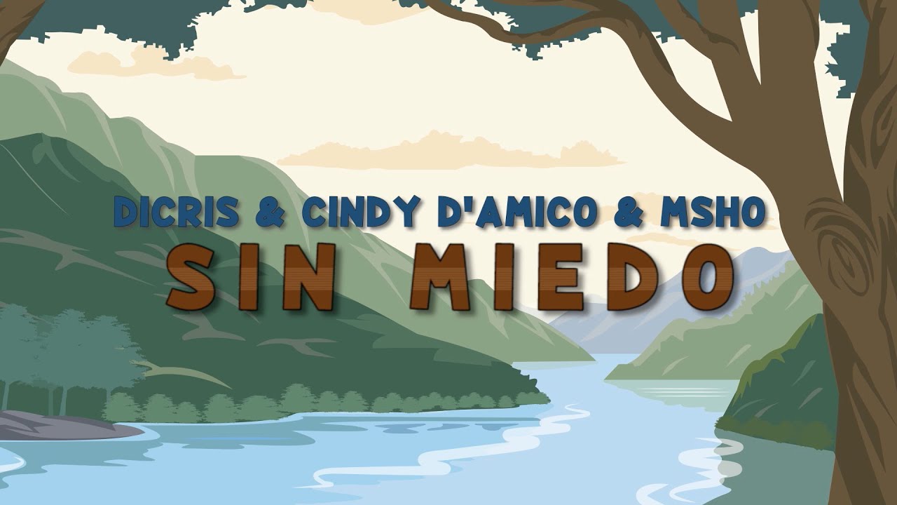 Watch DICRIS & Cindy D'Amico & MSHO - Sin Miedo (Video Lyric) on YouTube Watch DICRIS & Cindy D'Amico & MSHO - Sin Miedo (Video Lyric) on YouTube