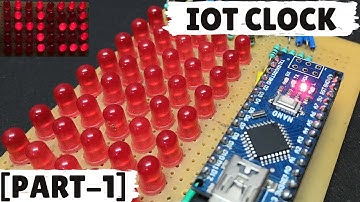 How to make a IoT LED display [clock] || Arduino & Esp8266 MCU