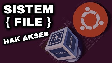 SISTEM FILE (HAK AKSES) PADA LINUX UBUNTU