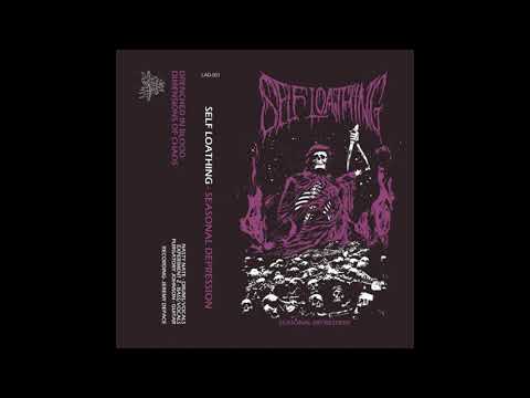 Self Loathing - Seasonal Depression [Full EP / Death Metal HQ]