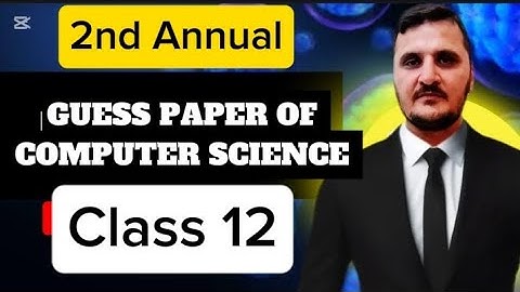 2nd Annual Guess paper computer science class 12 federal board|Important questions  computer science