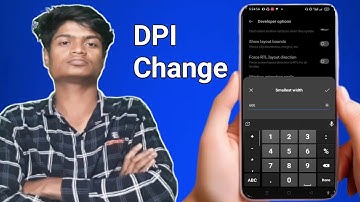 How to change DPI on mobile phone how to change dpi in android