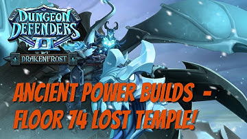 DD2 Ancient Power Meta Build - Floor 74 Lost Temple!