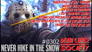 DCS #302 | Never Hike in the Snow, Haunting of Bly Manor, Hubie Halloween and more