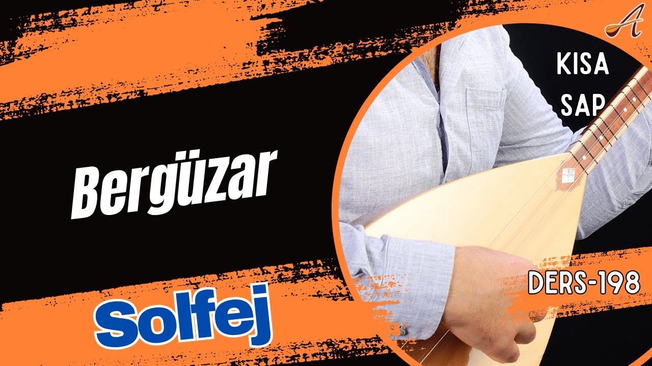 Bergüzar-Solfej(Kısa Sap Bağlama)