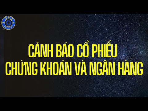 Bản tin Cuối Tuần | Cảnh báo cổ phiếu Chứng Khoán và Ngân Hàng | Quang Dũng DBD