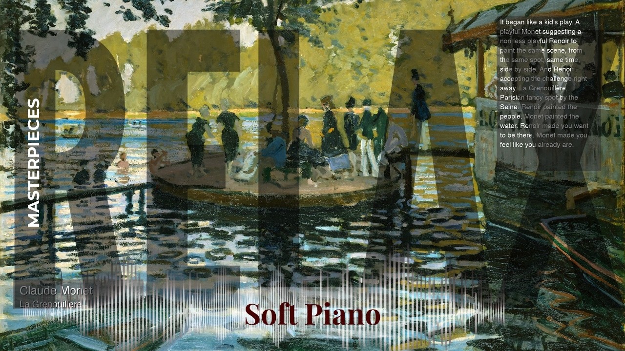 Relax - Soft Piano with Old Masters | Monet · La Grenouillere & others