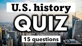 US History Quiz - 15 questions - Multiple choice test screenshot 3