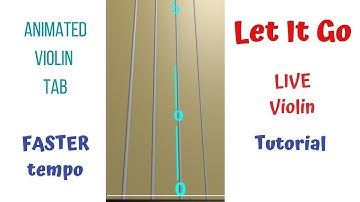 LET IT GO ❄️ | Frozen | LIVE Violin Cover 🎻 | Animated Violin TAB Tutorial (FASTER Tempo)
