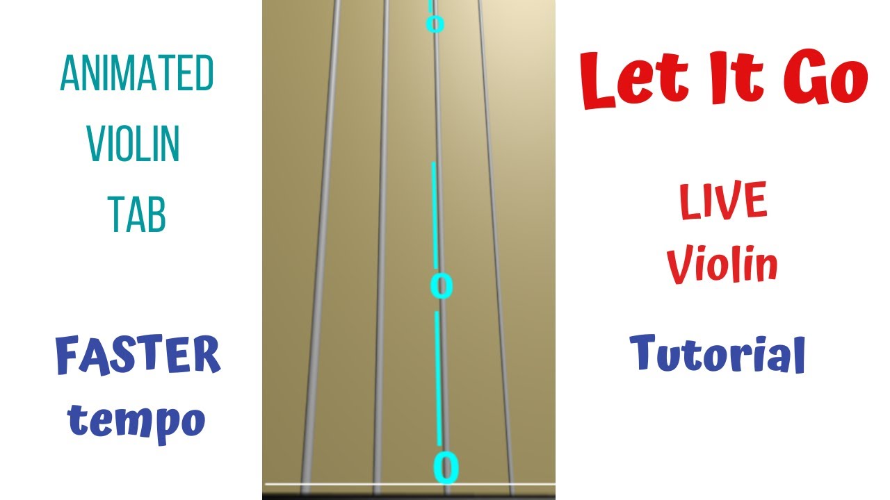 LET IT GO ❄️ | Frozen | LIVE Violin Cover 🎻 | Animated Violin TAB Tutorial (FASTER Tempo)