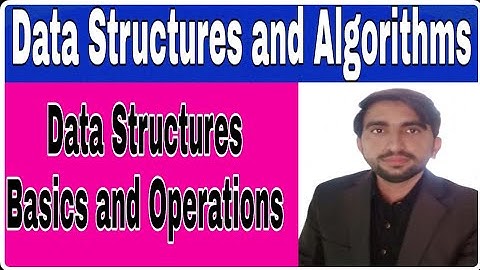 Data Structure Basics and its Operations in urdu/hindi