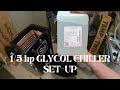 Setting up my Ss Brewtech 1/5hp Glycol Chiller w/ Temp Twister, Brewtools glycol lines
