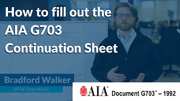 How to fill out the AIA G703 Continuation Sheet