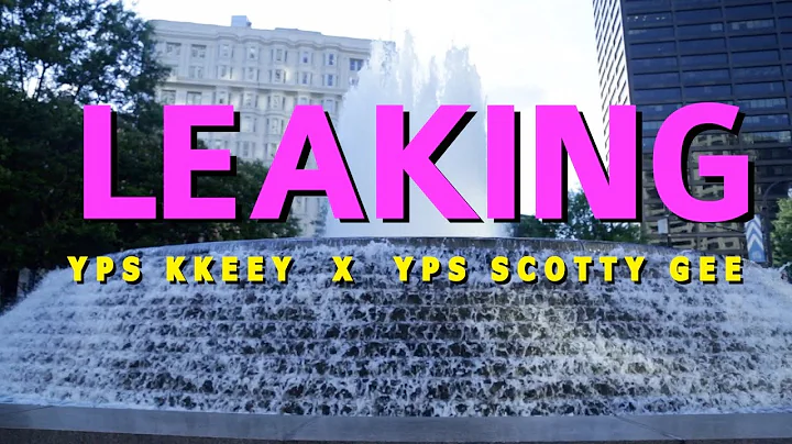 YPS KKEEY , YPS SCOTTY GEE "LEAKING" | OFFICIAL VI...