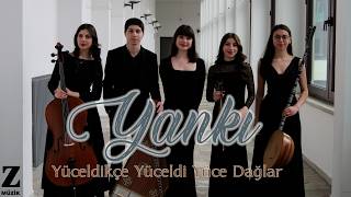 Yankı - Yüceldikçe Yüceldi Yüce Dağlar I 16'lık © 2026 Z Müzik