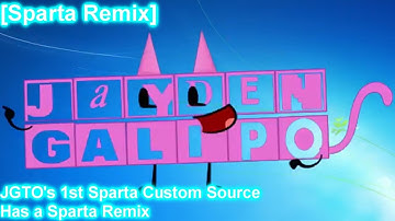 [Sparta Remix] JGTO