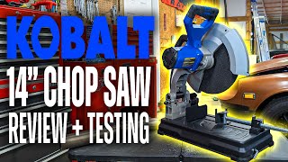 Kobalt Chop 14" Chop Saw Review & Test