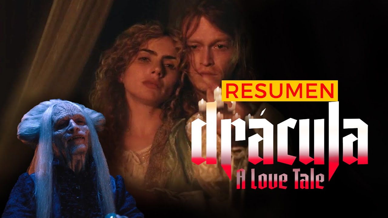 DRÁCULA: Una Historia de Amor, Maldición y Eternidad | Resumen (2025)