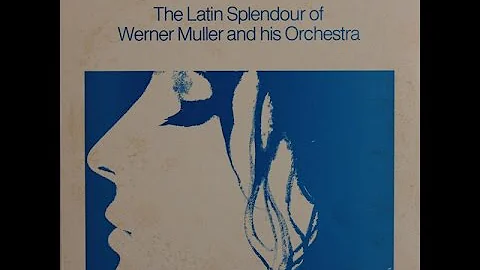Werner Mller Band: "The Latin Splendour Of Werner ...