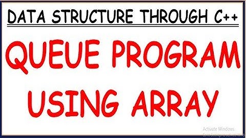 QUEUE PROGRAM USING ARRAY IN C++ (HINDI)