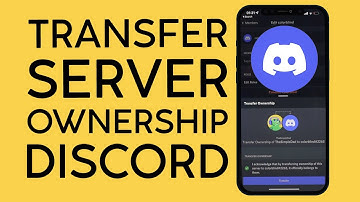 How to Transfer Ownership of A Discord Server 2022