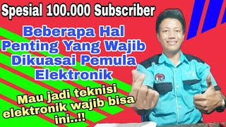 Hal Dasar Penting Bagi yang Ingin Belajar Servis Elektronik