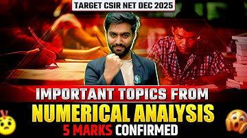 CSIR NET Numerical Analysis Important Topics 2025 - Must Prepare Topics!