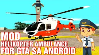 MOD HELIKOPTER AMBULANCE FOR | GTA SA ANDROID screenshot 2