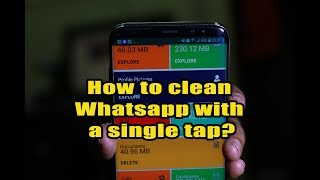 How to clean Whatsapp with a single tap? screenshot 4