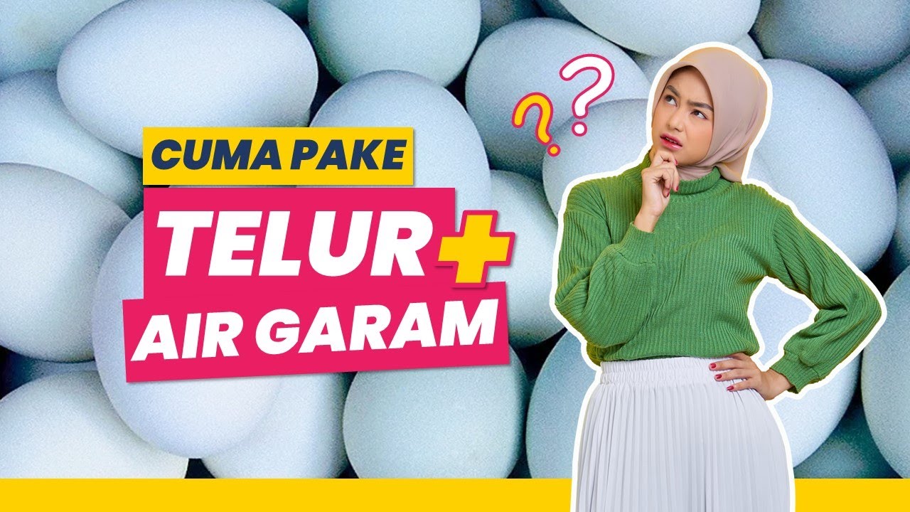 Cara membuat TELUR ASIN dengan AIR GARAM I bikin sendiri ala noer saras ...