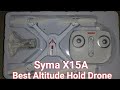 Syma X15A Drone Unboxing and full Review...( हिंदी में )