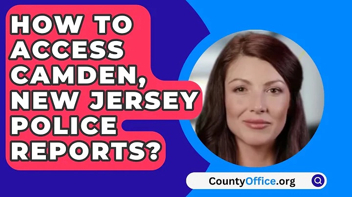 How To Access Camden, New Jersey Police Reports? - CountyOffice.org